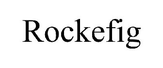 ROCKEFIG