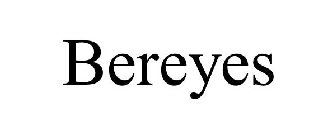 BEREYES