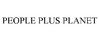 PEOPLE PLUS PLANET