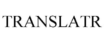 TRANSLATR