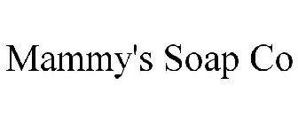 MAMMY'S SOAP CO