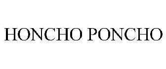 HONCHO PONCHO