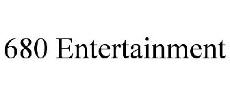 680 ENTERTAINMENT