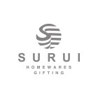 S SURUI HOMEWARES GIFTING