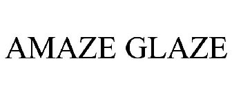 AMAZE GLAZE