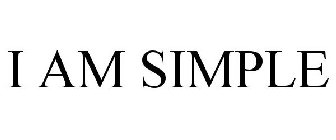 I AM SIMPLE