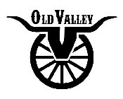 OLD VALLEY