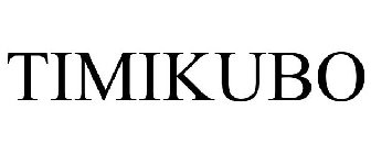 TIMIKUBO