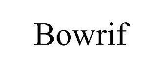 BOWRIF