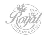 ROYAL COMFORT