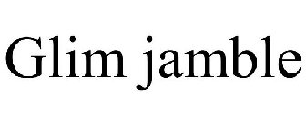 GLIM JAMBLE