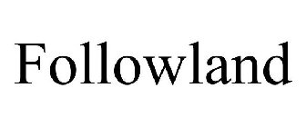 FOLLOWLAND