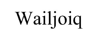 WAILJOIQ