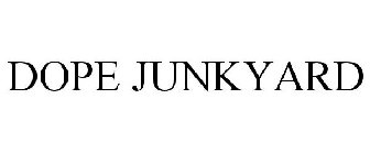 DOPE JUNKYARD