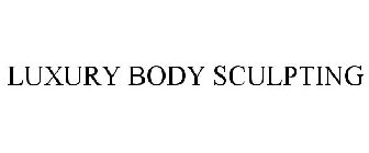LUXURY BODY SCULPTING