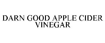 DARN GOOD APPLE CIDER VINEGAR