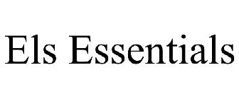 ELS ESSENTIALS