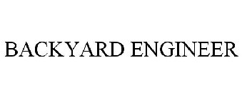 BACKYARD ENGINEER