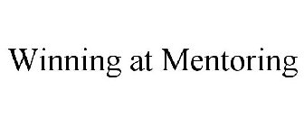 WINNING AT MENTORING