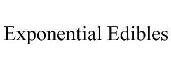 EXPONENTIAL EDIBLES