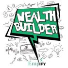 WEALTH BUILDER EMPIFY EMPOWER MODIFY SALES PROFIT