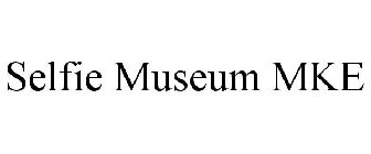 SELFIE MUSEUM MKE
