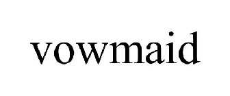 VOWMAID