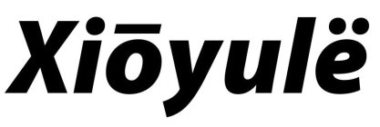 XIOYULË