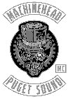 MACHINEHEAD MC PUGET SOUND