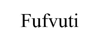 FUFVUTI