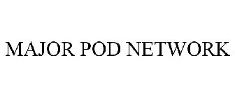 MAJOR POD NETWORK