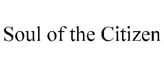 SOUL OF THE CITIZEN