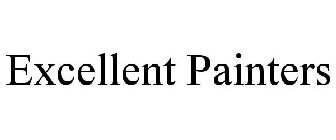 EXCELLENT PAINTERS