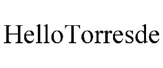 HELLOTORRESDE