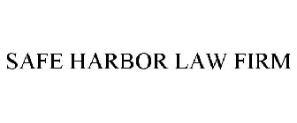 SAFE HARBOR LAW FIRM