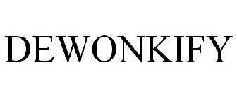 DEWONKIFY