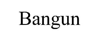 BANGUN