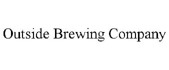 OUTSIDE BREWING COMPANY
