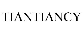 TIANTIANCY