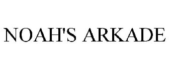 NOAH'S ARKADE