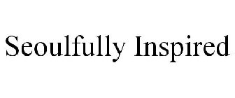 SEOULFULLY INSPIRED