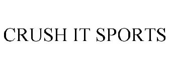 CRUSH IT SPORTS