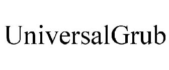 UNIVERSALGRUB