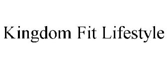 KINGDOM FIT LIFESTYLE