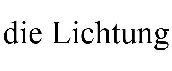 DIE LICHTUNG