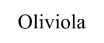 OLIVIOLA