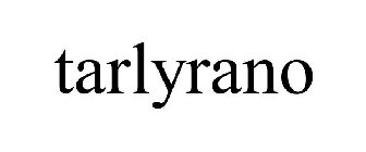 TARLYRANO