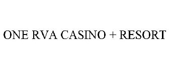 ONE RVA CASINO + RESORT