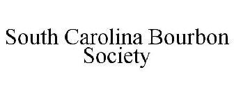 SOUTH CAROLINA BOURBON SOCIETY