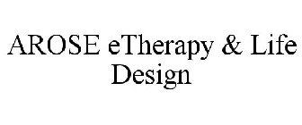 AROSE ETHERAPY & LIFE DESIGN